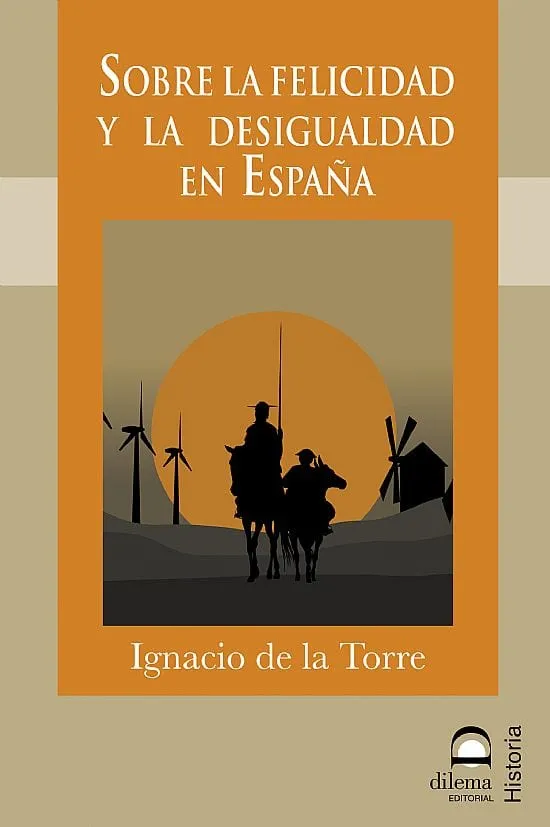 Cover of Sobre la felicidad y la desigualdad en España